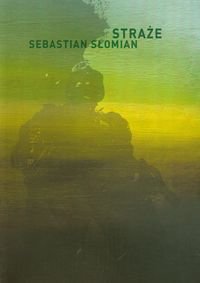 Straże - Słomian Sebastian
