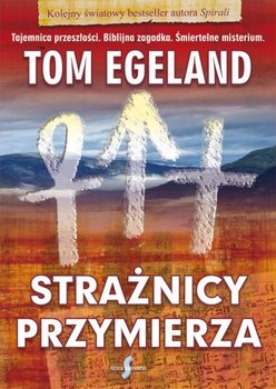 Strażnicy przymierza - Egeland Tom