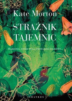 Strażnik tajemnic - Morton Kate