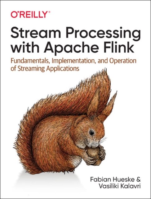 Stream Processing With Apache Flink - Hueske Fabian | Książka W Empik