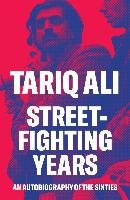 Street-Fighting Years - Ali Tariq