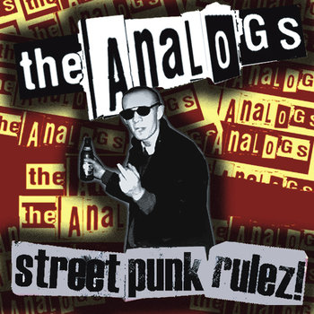 Street Punk Rulez - The Analogs