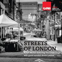 Streets of London The Crisis Choir, Ralph McTell feat. Annie Lennox