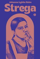 Strega Johanne Lykke Holm