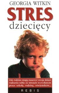 Stres dziecięcy - Witkin Georgia