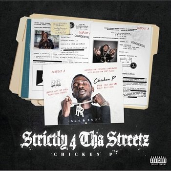 Strictly 4 Tha Streetz - Chicken P