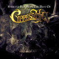 Strictly Hip Hop: The Best Of Cypress Hill - Cypress Hill