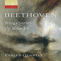 String Quartets Op.18 Nos. 4-6 Eybler Quartet