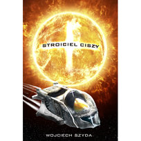 Stroiciel ciszy Szyda Wojciech
