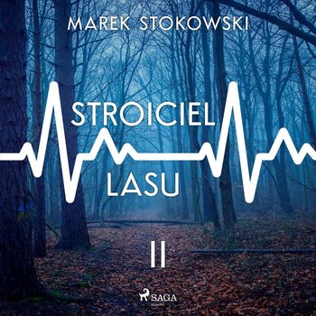 Stroiciel lasu - Stokowski Marek