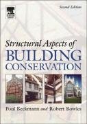 Structural Aspects of Building Conservation - Beckmann Poul, Bowles Robert