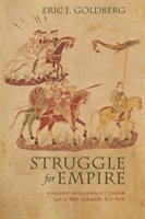 Struggle for Empire - Goldberg Eric J.