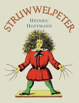 Struwwelpeter - Hoffmann Heinrich