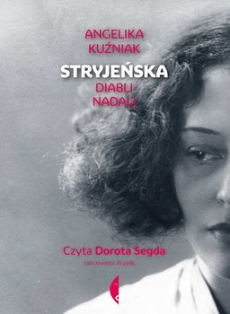 Stryjeńska. Diabli nadali - Kuźniak Angelika