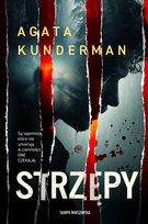 Strzępy - ebook MOBI Agata Kunderman
