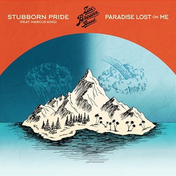Stubborn Pride / Paradise Lost On Me - Zac Brown Band feat. Marcus King