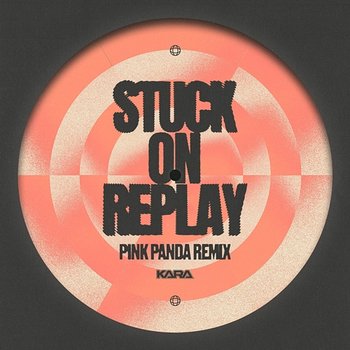 Stuck on Replay - DJ Kara