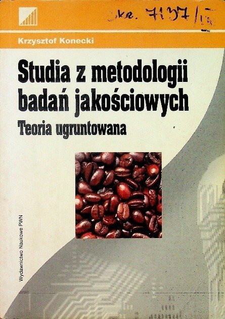 Konecki Studia Z Metodologii Badań Jakościowych Pdf