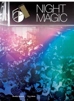Studio 54. Night Magic - Matthew Yokobosky