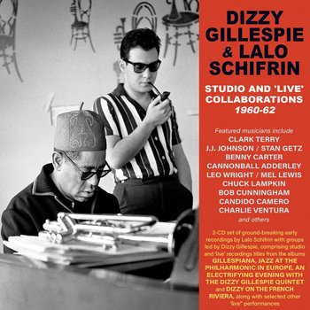 Studio And Live Collaboration 1960-1962 (Limited Edition) - Gillespie Dizzy, Schifrin Lalo, Adderley Cannonball, Stan Getz, Terry Clark, Carter Benny