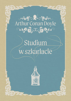 Studium w szkarłacie - Doyle Arthur Conan