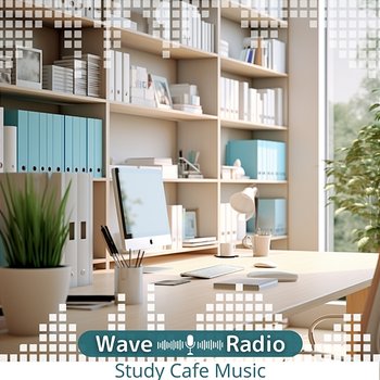 Study Cafe Music - Wave Radio