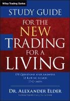 Study Guide for The New Trading for a Living - Elder Alexander