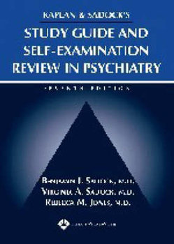 Study Guide & Self-Examination Review for Kaplan & Sadoc - Jones Rebecca