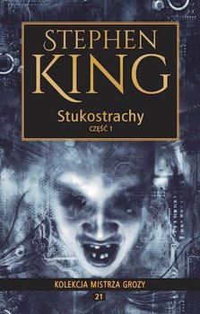 Stukostrachy. Część 1 - King Stephen