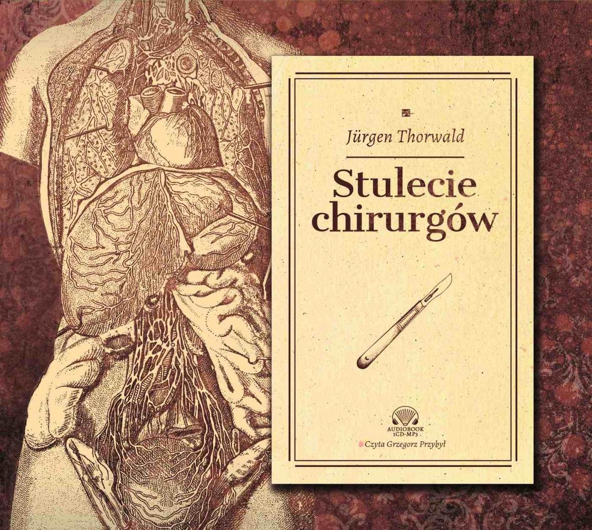 Stulecie chirurgów Thorwald Jurgen Audiobook Sklep
