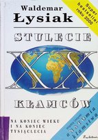 Stulecie kłamców Łysiak Waldemar