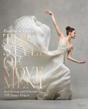 Style of Movement: Fashion and Dance - Browar Ken
