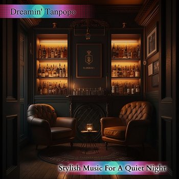 Stylish Music for a Quiet Night - Dreamin' Tanpopo