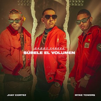 SÚBELE EL VOLUMEN - Daddy Yankee, Myke Towers, Jhayco