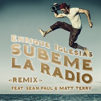 SUBEME LA RADIO REMIX - Enrique Iglesias feat. Sean Paul, Matt Terry