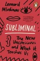 Subliminal - Mlodinow Leonard