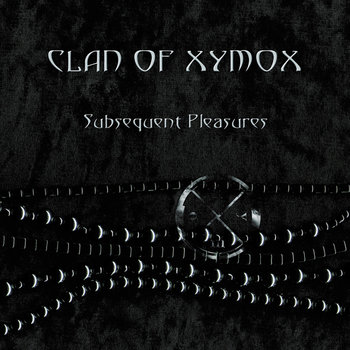 Subsequent Pleasures, płyta winylowa - Clan of Xymox