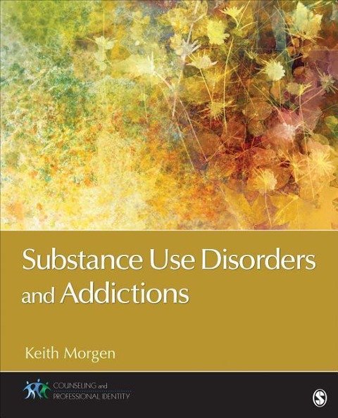 Substance Use Disorders And Addictions - Keith J. Morgen | Książka W Empik