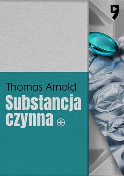 Substancja czynna - Arnold Thomas