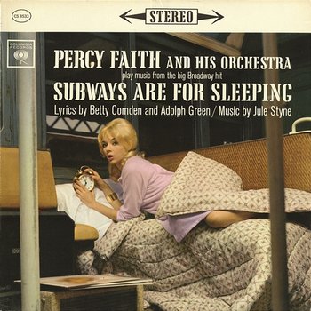 Subways Are for Sleeping - Percy Faith & His Orchestra
