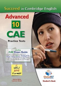 Succeed in Cambridge English: Advanced 10. CAE. Practice tests  - Betsis Andrew, Mamas Lawrence