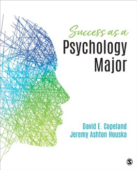 Success as a Psychology Major - David E. Copeland, Jeremy Ashton Houska