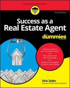 Success as a Real Estate Agent For Dummies - Zeller Dirk