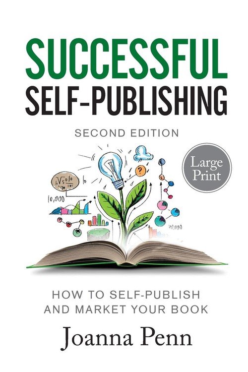 Successful Self Publishing Large Print Edition Joanna Penn Książka