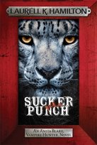 Sucker Punch: Anita Blake 27 Hamilton Laurell K.