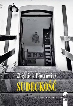 Sudeckość - Piotrowicz Zbigniew