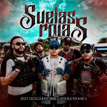 Suelas Rojas - Jessy Castillo, Rap Bang Club, Alu Mix feat. Jae S