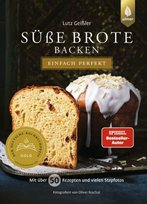 Süße Brote backen - einfach perfekt Verlag Eugen Ulmer