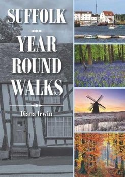 Suffolk Year Round Walks - Diana Irwin
