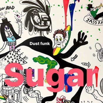 Sugar - Dust funk
